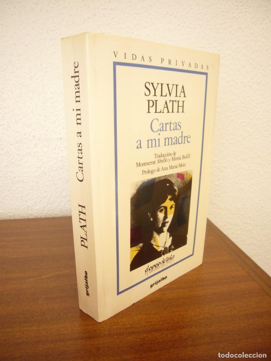 Libros de segunda mano: SYLVIA PLATH: CARTAS A MI MADRE (GRIJALBO, 1989)