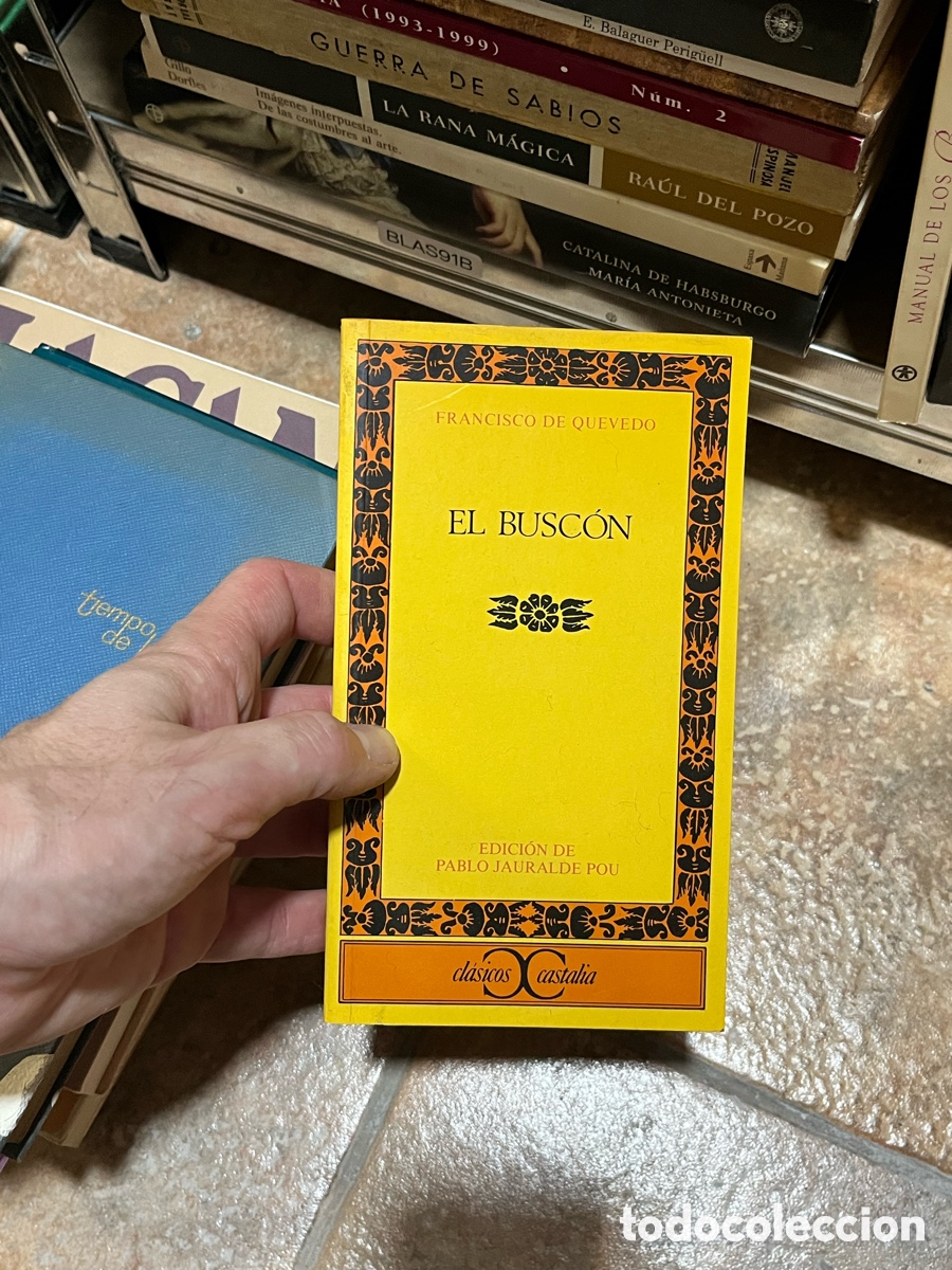 Libros de segunda mano: BLAS91B FRANCISCO DE QUEVEDO EL BUSC&Oacute;N tempor EDICI&Oacute;N DE PABLO JAURALDE POU