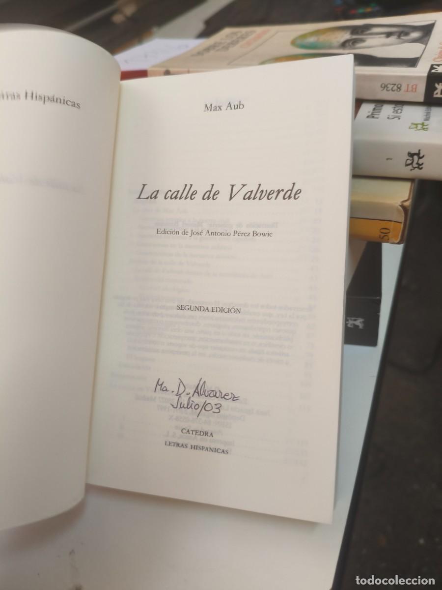 Libros de segunda mano: LA CALLE DE VALVERDE. MAX AUB. CATEDRA. LETRAS HISPANICAS. 1997. - Foto 2
