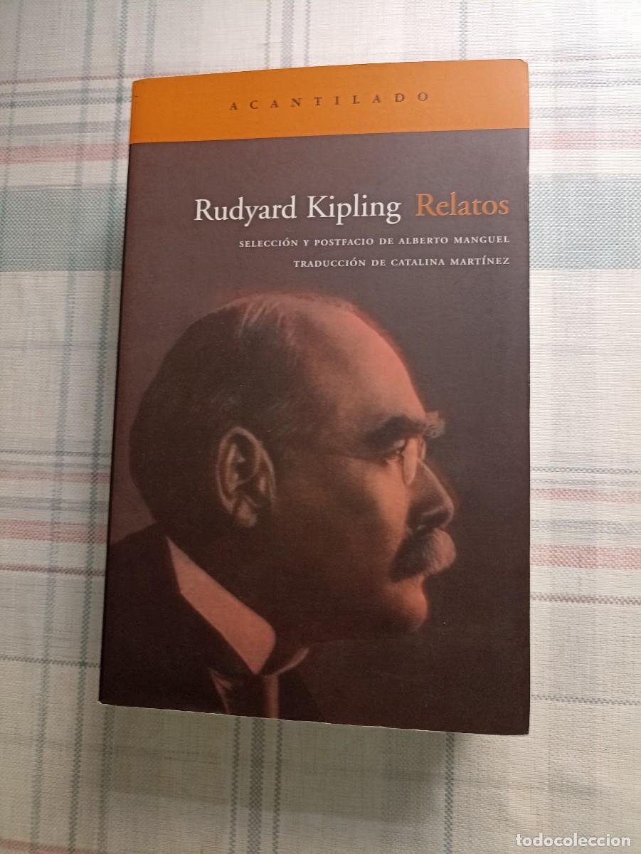 Libros de segunda mano: Relatos - Rudyard Kipling (Acantilado, 2008)