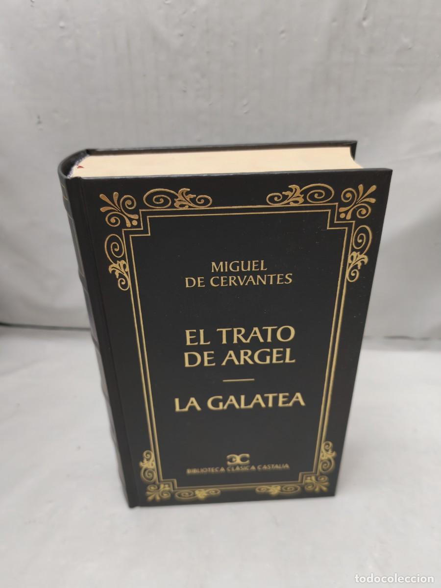 Gebrauchte B&uuml;cher: EL TRATO DE ARGEL / LA GALATEA (Primera edici&oacute;n Biblioteca Cl&aacute;sica Castalia, Tapa Dura)