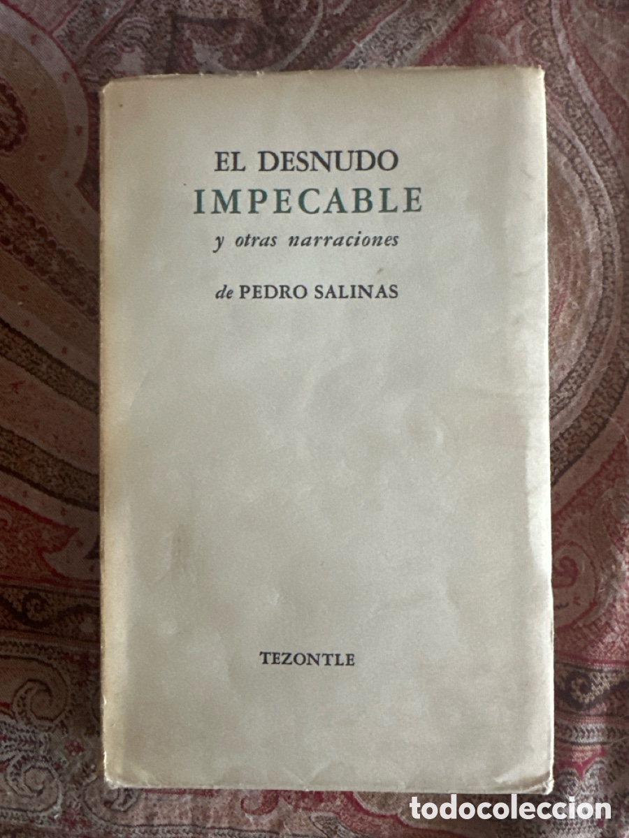 Libros de segunda mano: El desnudo impecable y otras narraciones Pedro Salinas