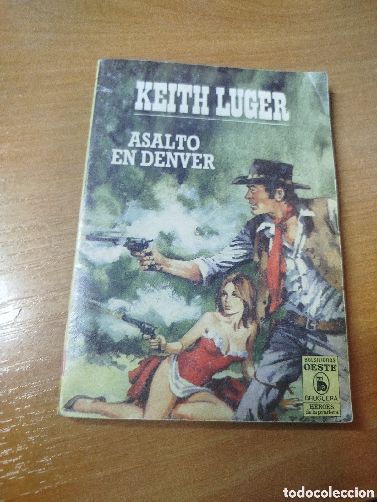 Libros de segunda mano: Keith luger. Asalto en Denver. Estilo Estefan&iacute;a - Foto 1