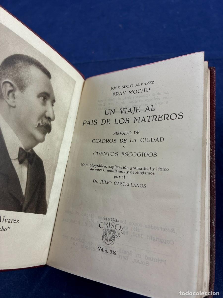 Libri di seconda mano: Un viaje al pa&iacute;s de los matreros Fray Mocho 1952 Aguilar Buen estado Crisol 336