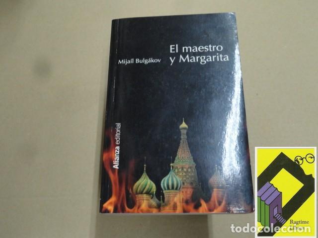 Libros de segunda mano: BULGAKOV, Mijail: El maestro y Margarita (Trad:Amaya Lacasa)