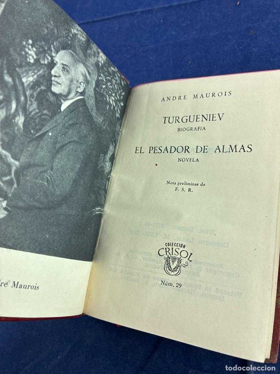 Libros de segunda mano: Turgueniev El pesador de almas Andr&eacute; Maurois 1960 Aguilar Buen estado. Crisol n&uacute;mero 29