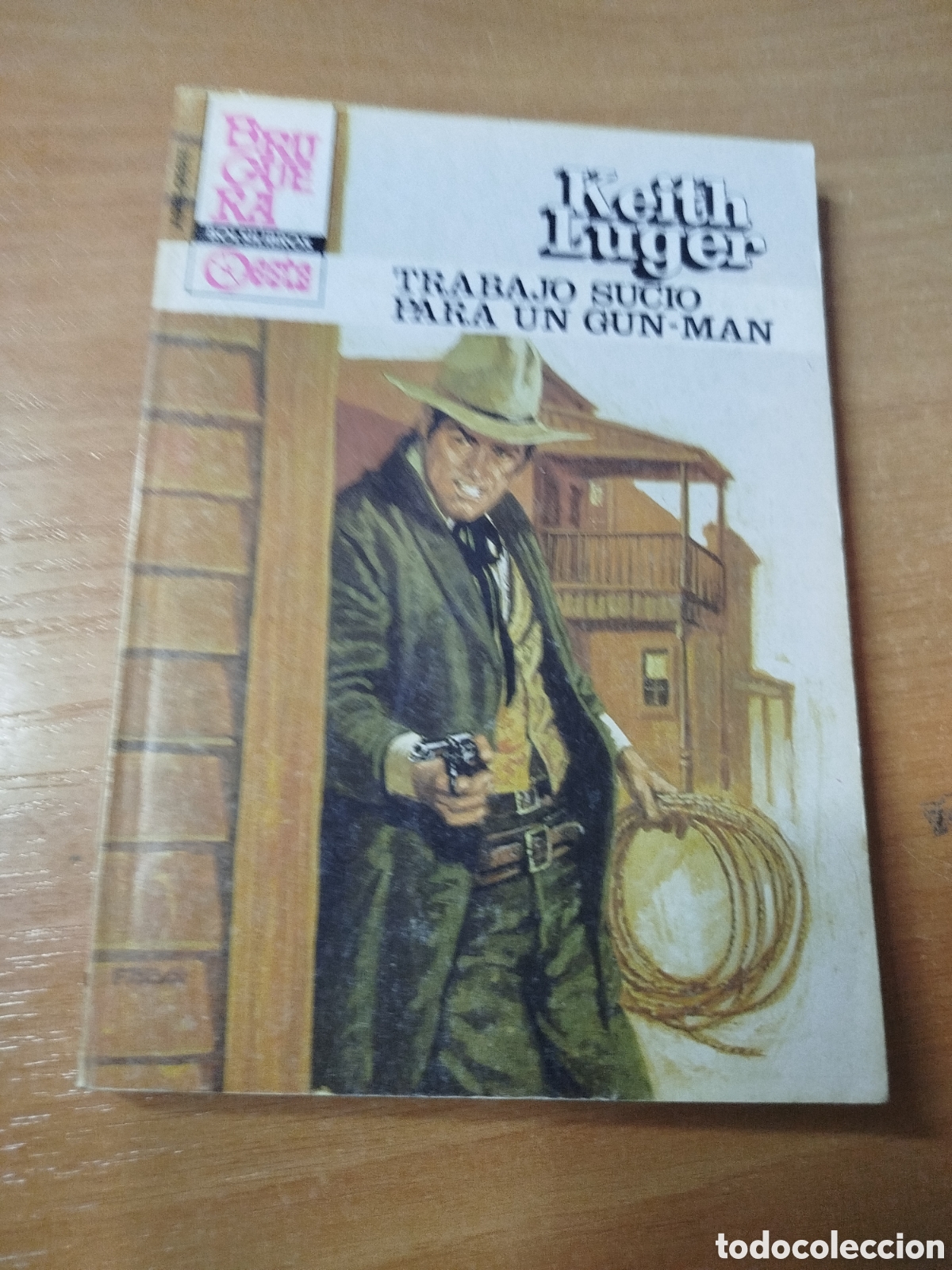 Libros de segunda mano: Keith luger. Haces del Oeste. Trabajo sucio para un Gon man. Western