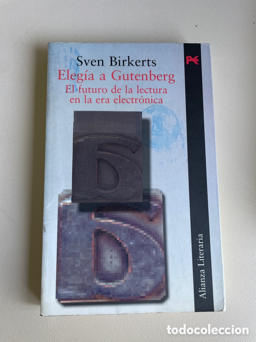 Gebrauchte B&uuml;cher: Eleg&iacute;a a Gutenberg de Sven Birkerts