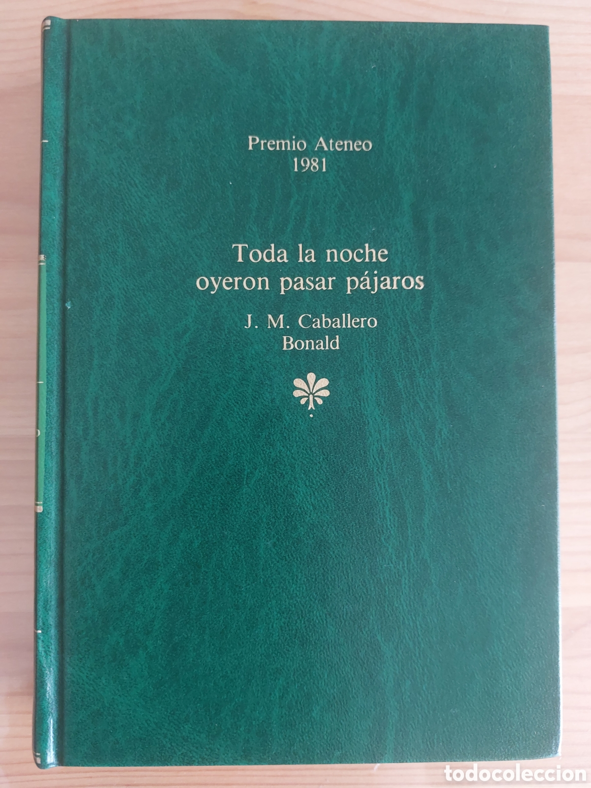 Libros de segunda mano: Toda la noche oyeron pasar p&aacute;jaros