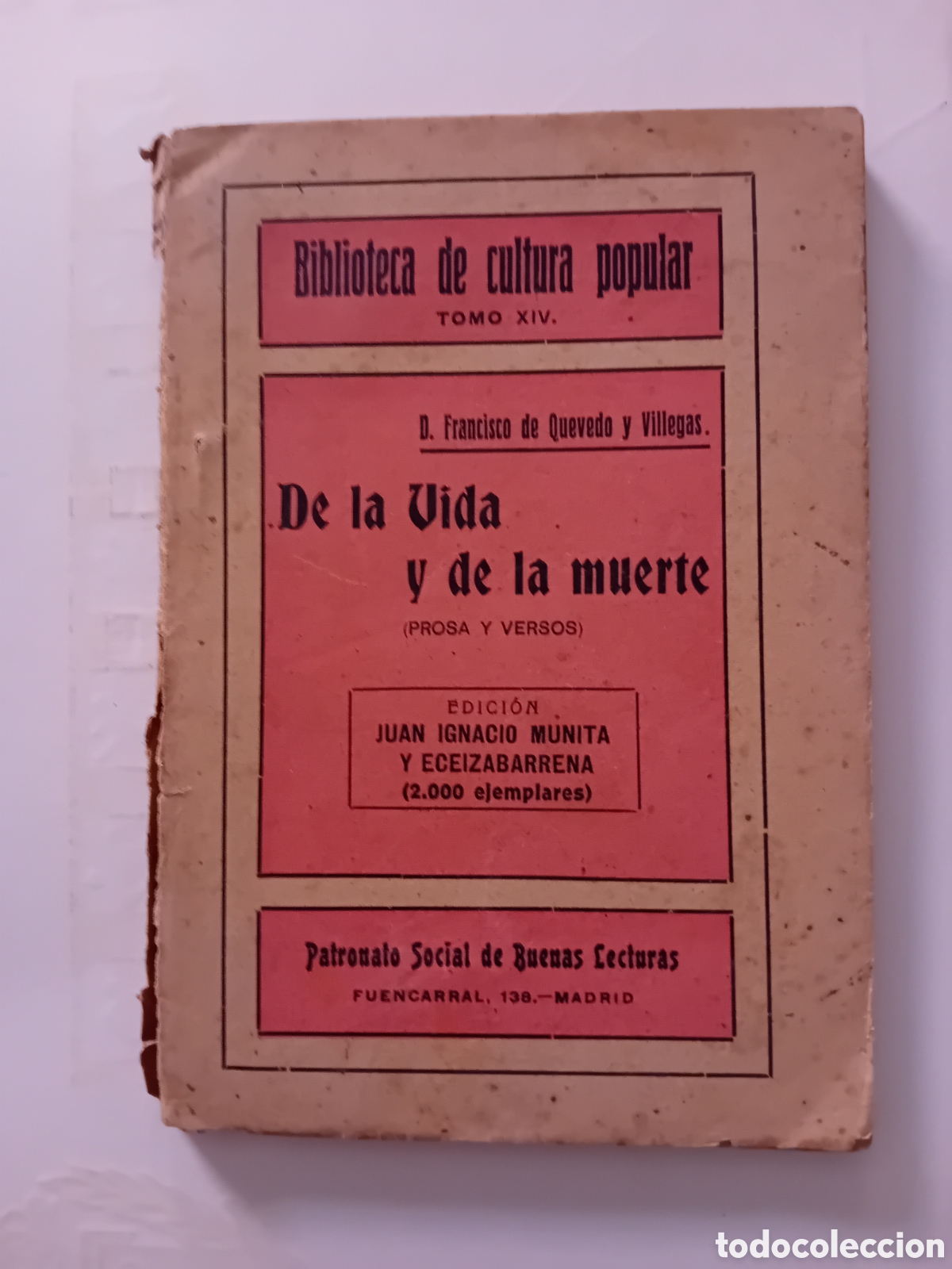 Livres d'occasion: DE LA VIDA Y DE LA MUERTE. 1915. FRANCISCO DE QUEVEDO. BIBLIOTECA DE CULTURA POPULAR