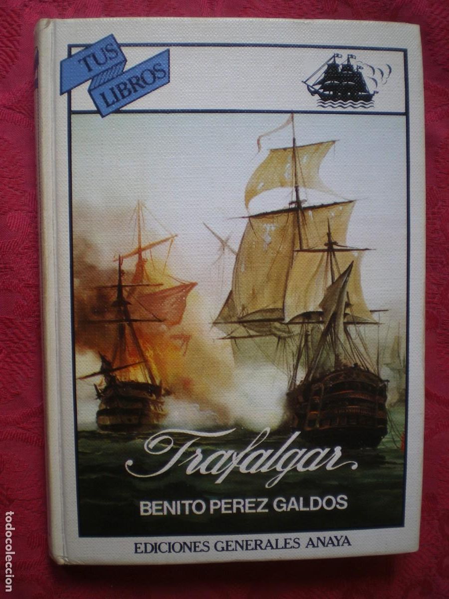 Libros de segunda mano: TRAFALGAR. BENITO P&Eacute;REZ GALD&Oacute;S. TUS LIBROS ANAYA.