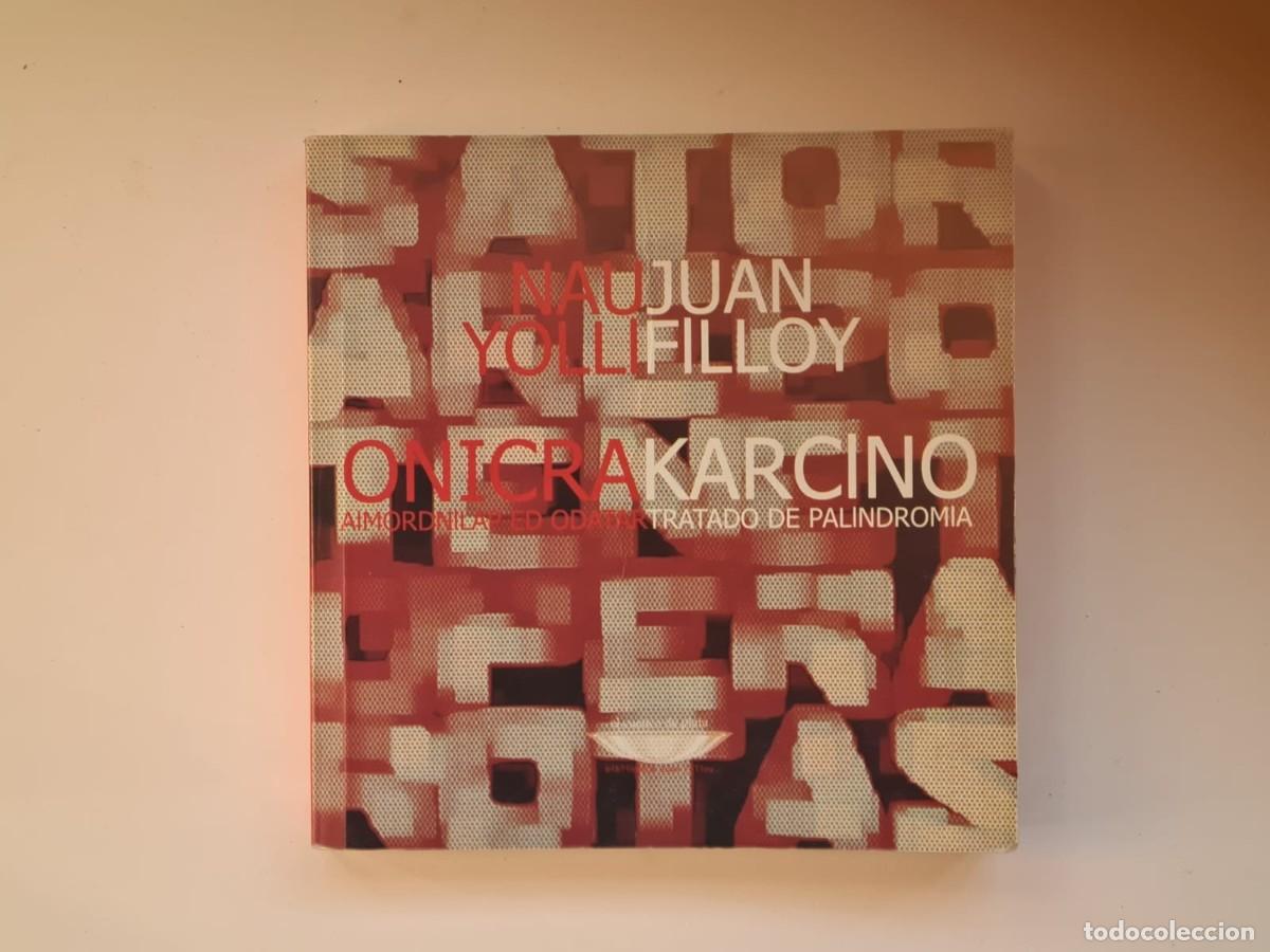 Libros de segunda mano: Karcino, Juan Filloy, 1ra edicion, 2005