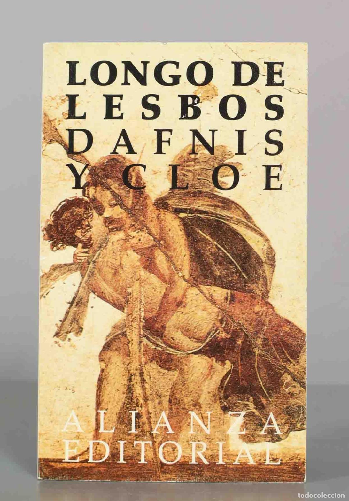 Libros de segunda mano: Dafnis y Cloe - Longo de Lesbos - Alianza Editorial - Foto 1