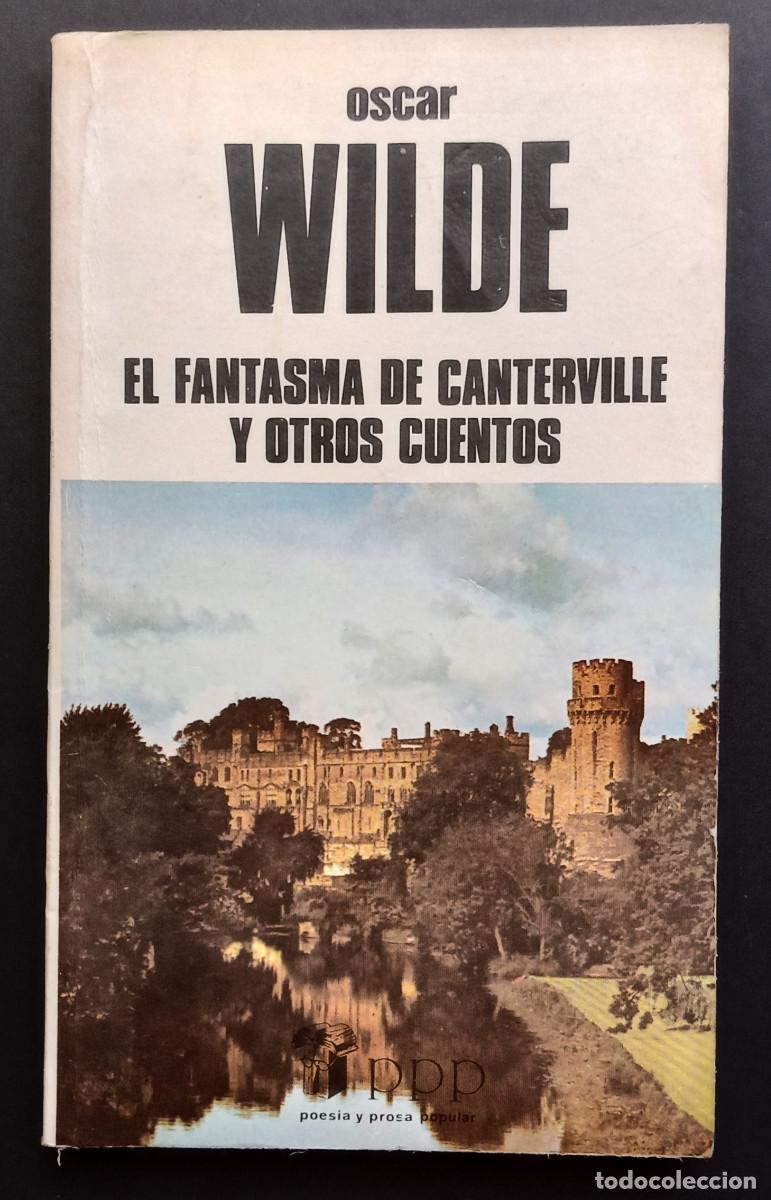 Libros de segunda mano: OSCAR WILDE - EL FANTASMA DE CANTERVILLE Y OTROS CUENTOS - PPP N&ordm; 68 - ED. BUSMA, 1984