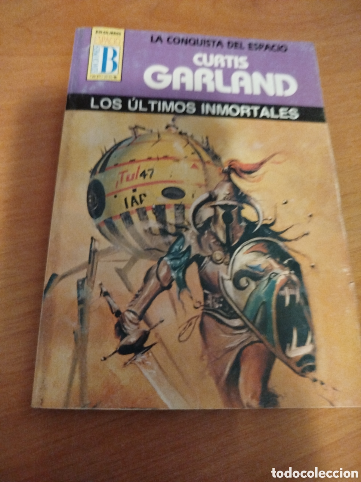 Libros de segunda mano: Los &uacute;ltimos inmortales. La conquista del espacio. Curtis garland