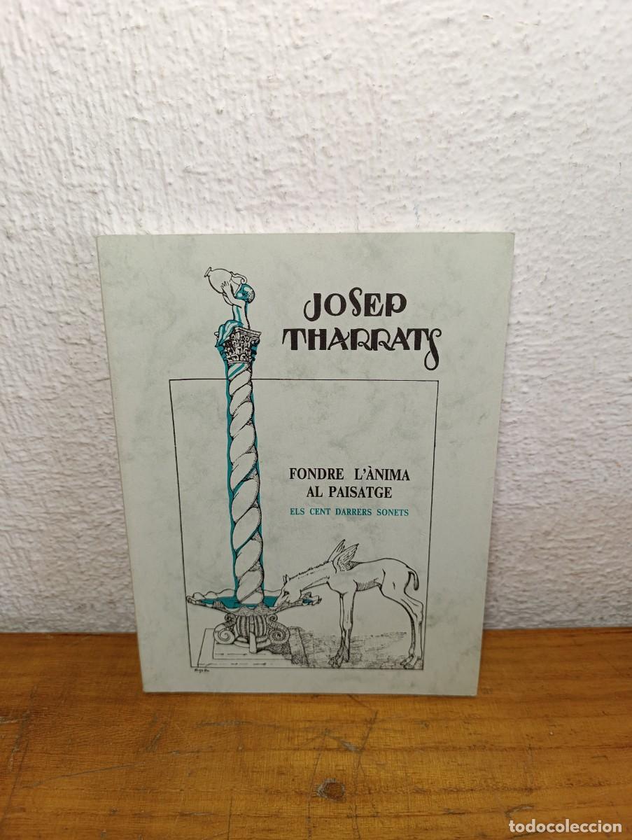 Libros de segunda mano: Fondre l'&agrave;nima al paisatge - Josep Tharrats