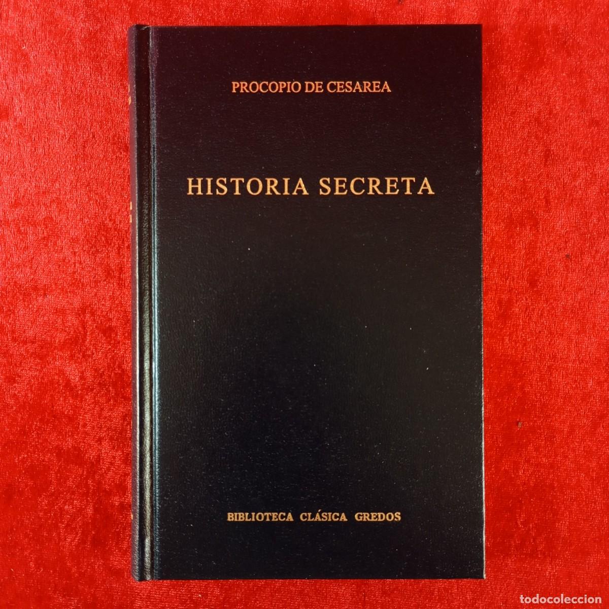 Libros de segunda mano: PROCOPIO DE CESAREA - HISTORIA SECRETA - BIBLIOTECA CL&Aacute;SICA GREDOS / 1578