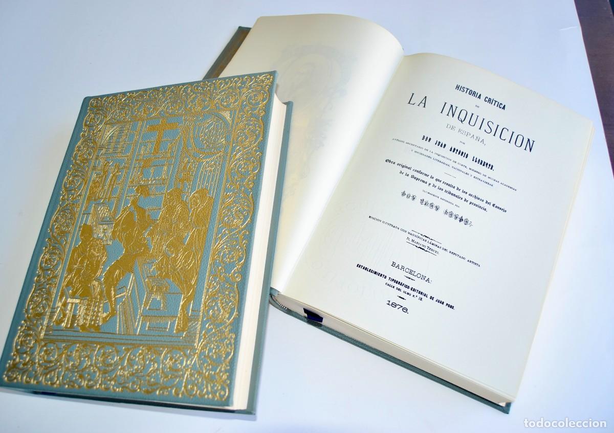 Libros de segunda mano: J.A. Llorente. &rdquo;Historia Cr&iacute;tica de la Inquisici&oacute;n de Espa&ntilde;a&rdquo; (2 Tomos). C&iacute;rculo Bibli&oacute;filo. 1983.