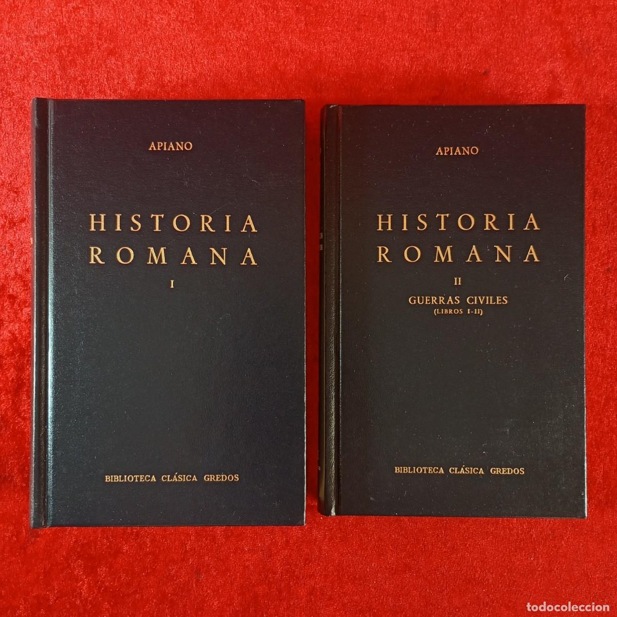 Libros de segunda mano: APIANO - HISTORIA ROMANA - I Y II - 2 TOMOS - BIBLIOTECA CL&Aacute;SICA GREDOS / 1581