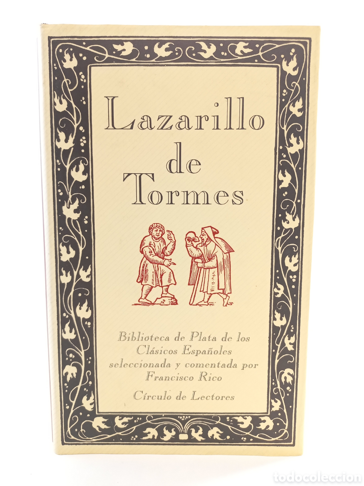 Libros de segunda mano: Lazarillo de Tormes. C&iacute;rculo de lectores, Biblioteca de Plata de los Cl&aacute;sicos Espa&ntilde;oles. Ilustrado.