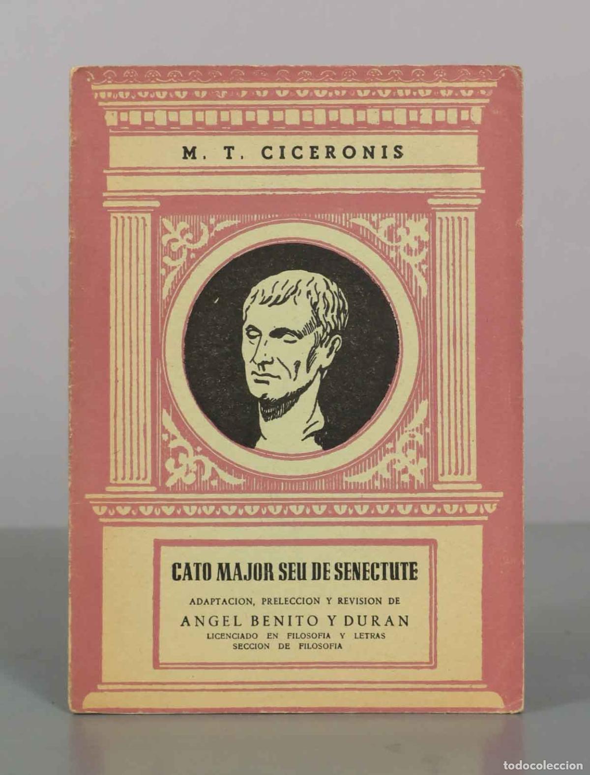 Libros de segunda mano: Cato Major seu de Senectute - M. T. Ciceronis - &Aacute;ngel Benito y Dur&aacute;n