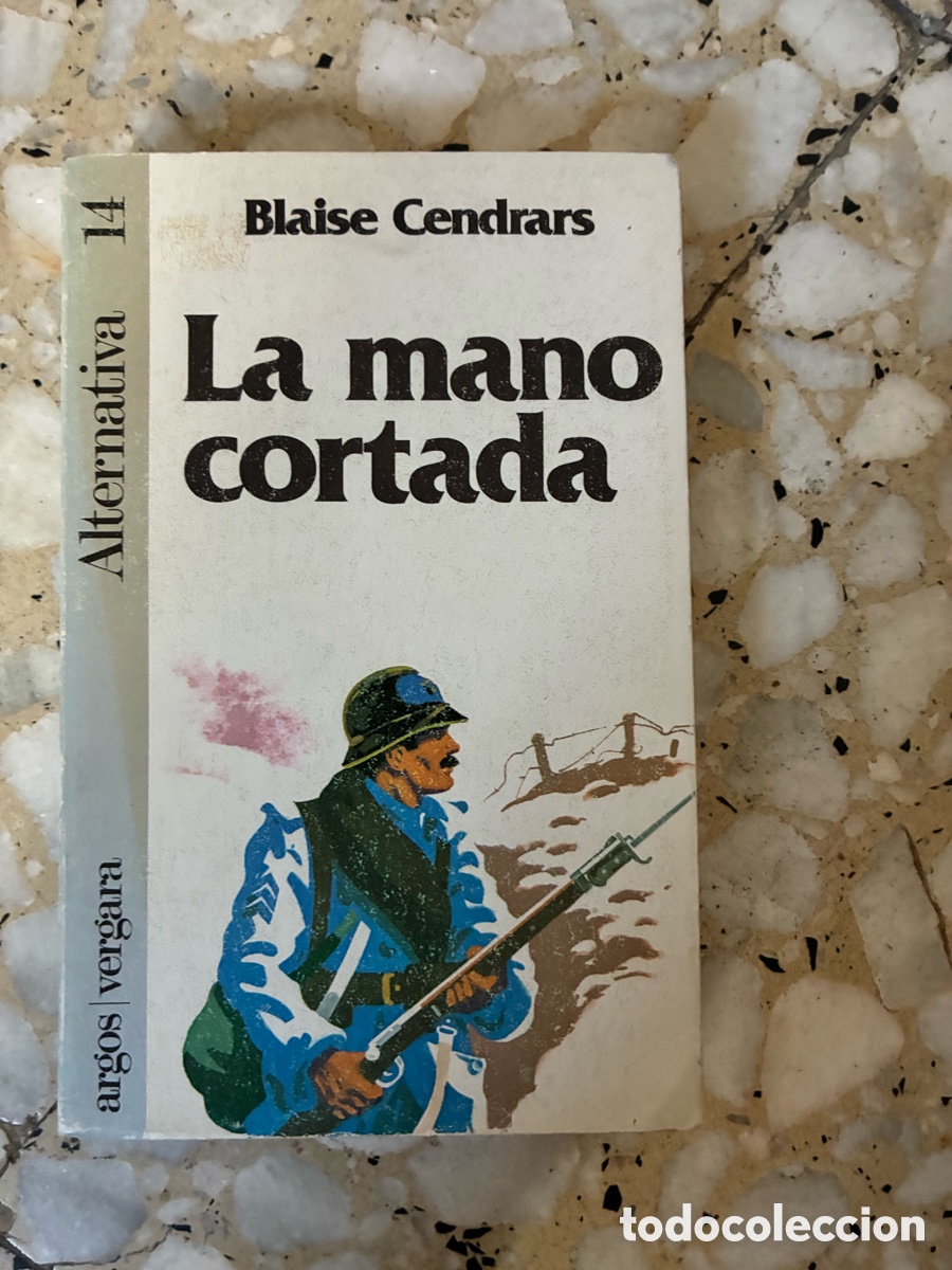 Libros de segunda mano: La mano cortada &ndash; Blaise Cendrars - Foto 1