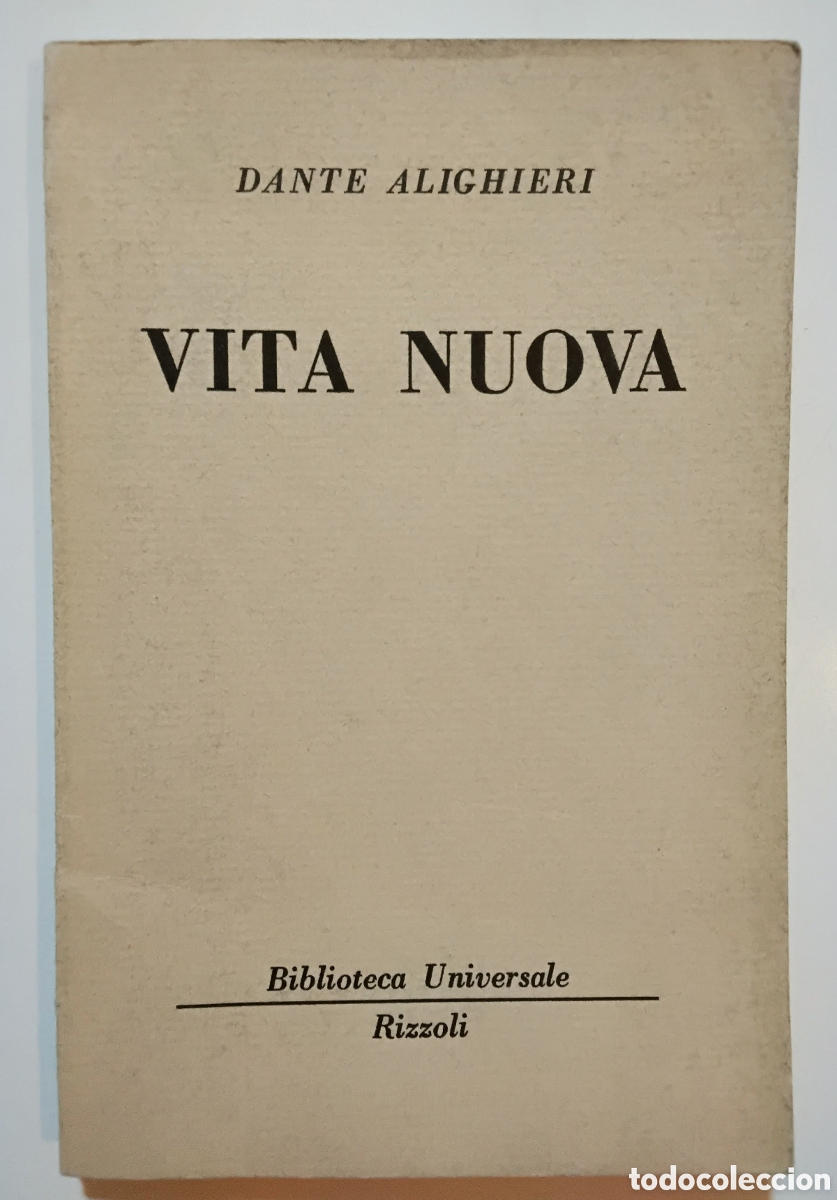 Libros de segunda mano: Dante Alighieri - Vita Nuova - Rizzoli - 1952