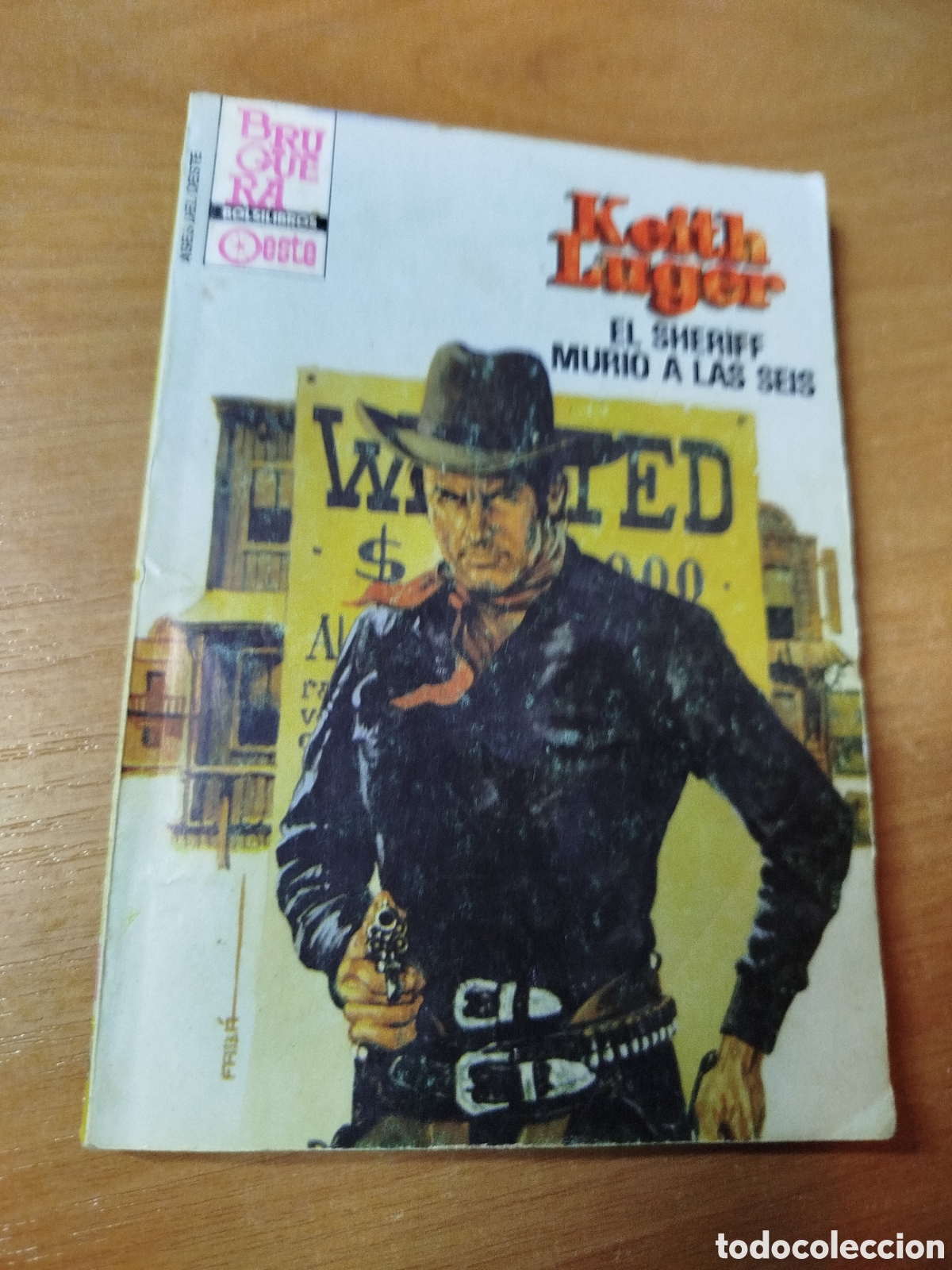 Libros de segunda mano: El sheriff muri&oacute; a las seis. Keith luger. Estilo Estefan&iacute;a. Western