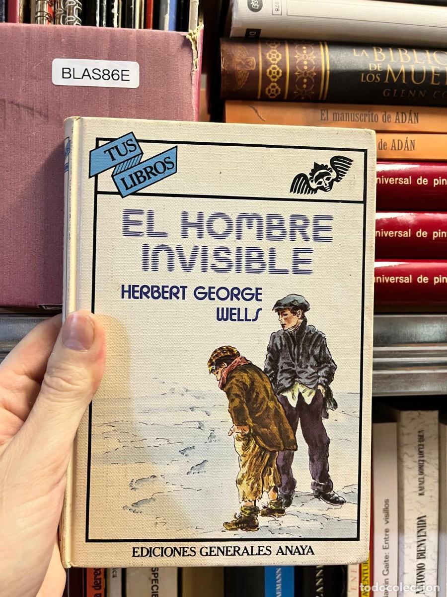 Libros de segunda mano: BLAS86E &ndash; El hombre invisible &ndash; Herbert George Wells &ndash; Ediciones Generales Anaya. tus libros