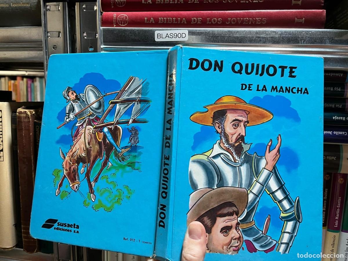 Libros de segunda mano: BLAS90D &ndash; Don Quijote de la Mancha &ndash; Miguel de Cervantes &ndash; Susaeta Ediciones.