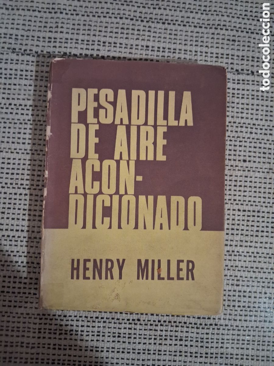Libros de segunda mano: Pesadilla de aire acondicionado, Henry Miller