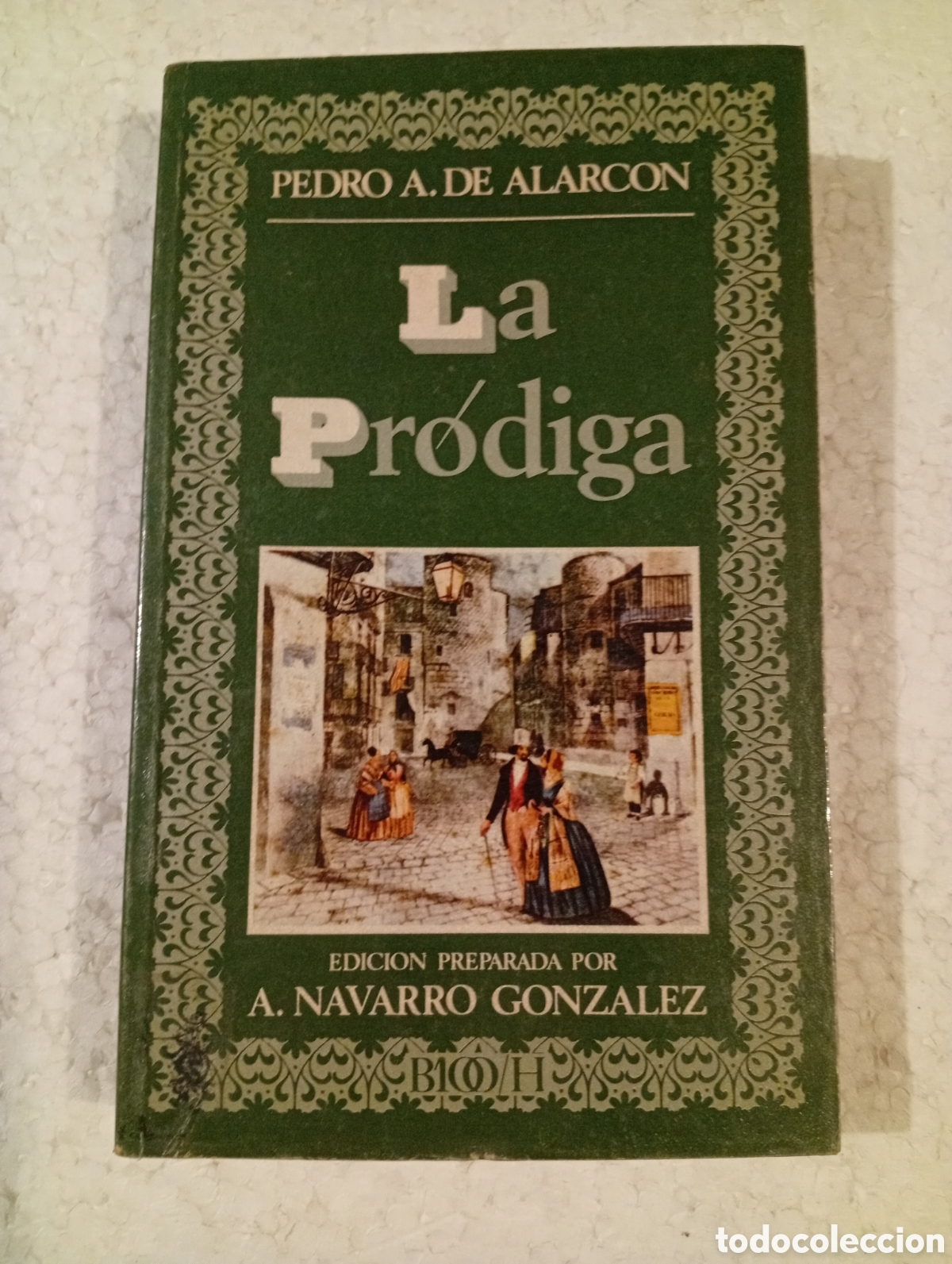 Libros de segunda mano: LA PR&Oacute;DIGA. PEDRO A. DE ALARC&Oacute;N. EDITORA NACIONAL 1975