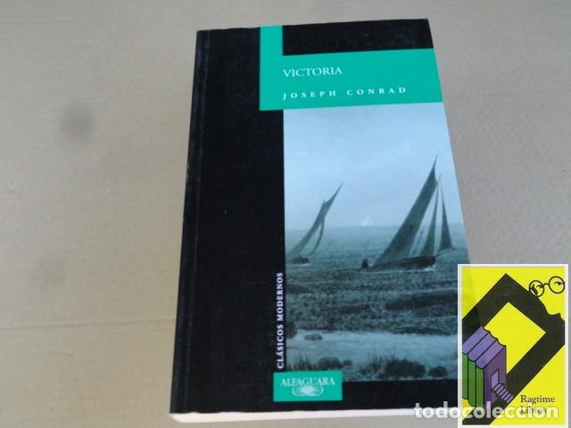 Libros de segunda mano: CONRAD, Joseph: Victoria (Trad:Alejandro G&aacute;ndara)
