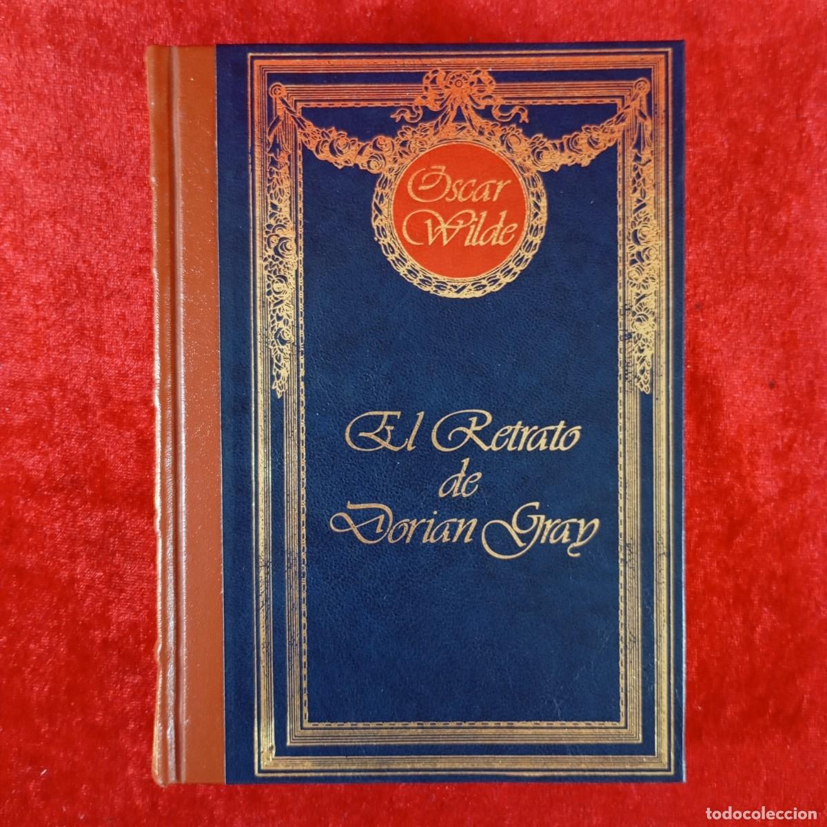 Libros de segunda mano: EL RETRATO DE DORIAN GRAY - OSCAR WILDE - GRANDES GENIOS DE LA LITERATURA UNIVERSAL, VOL. 16 / 1574