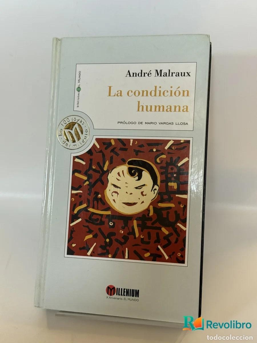 Libros de segunda mano: La condici&oacute;n humana - Andr&eacute; Malraux