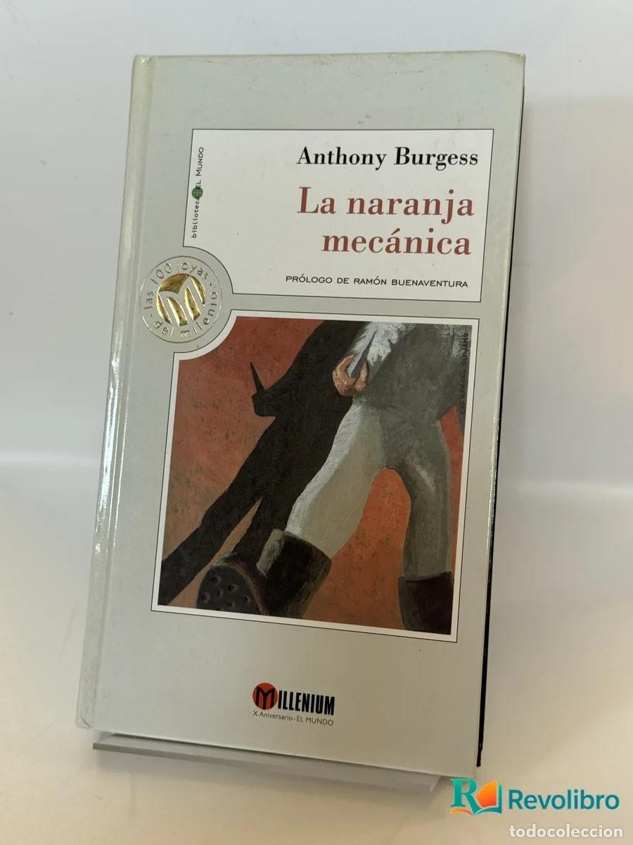 Libros de segunda mano: La naranja mec&aacute;nica - Anthony Burgess