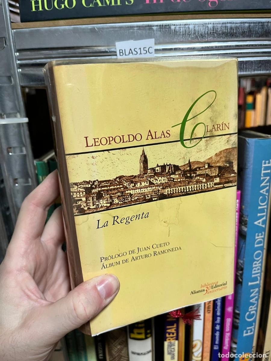 Libros de segunda mano: BLAS15C Leopoldo Alas &laquo;Clar&iacute;n&raquo; La Regenta Alianza Editorial