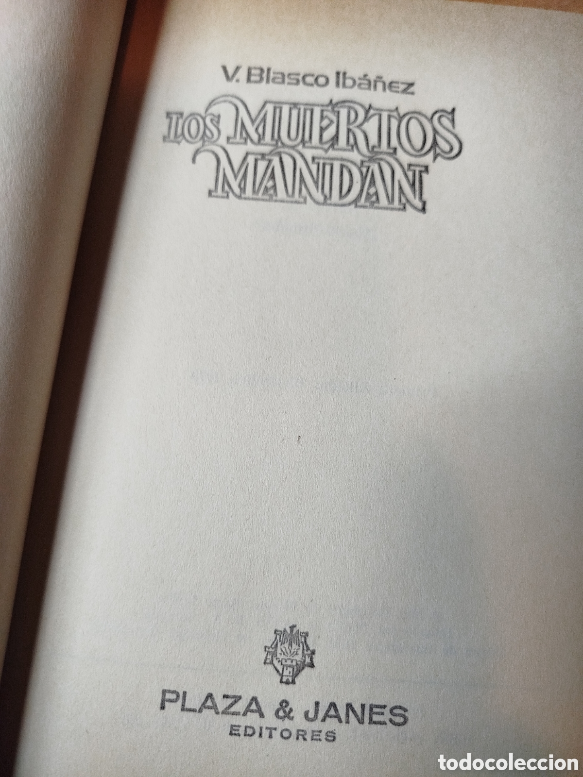 Libros de segunda mano: Los muertos mandan. Blasco Ib&aacute;&ntilde;ez - Foto 2