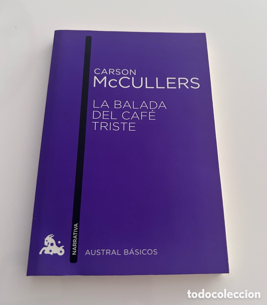 Libros de segunda mano: LA BALADA DEL CAF&Eacute; TRISTE. CARSON McCULLERS. AUSTRAL B&Aacute;SICOS - Foto 6