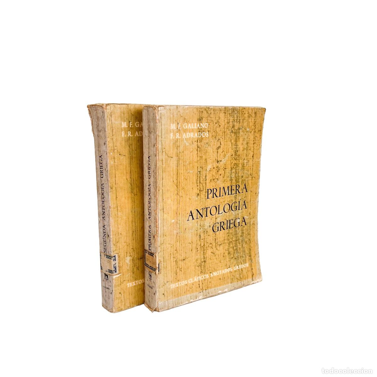 Libros de segunda mano: Primera y Segunda Antolog&iacute;a Griega, M.F. Galiano, F.R.
