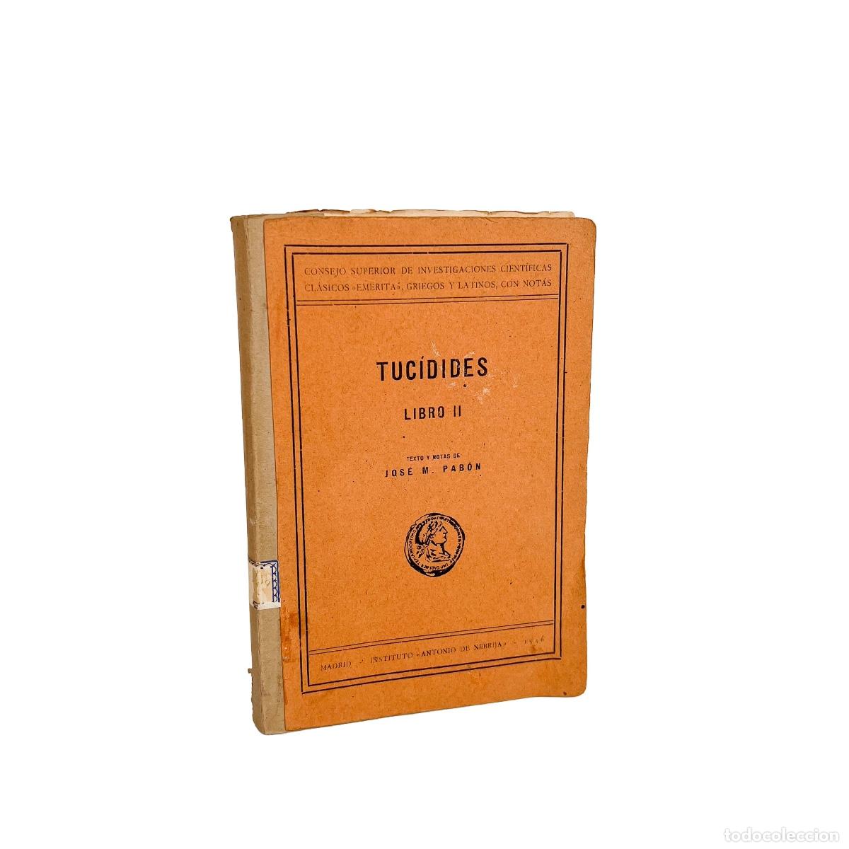 Libros de segunda mano: Tuc&iacute;dides Libro II, Jos&eacute; M. Pab&oacute;n - Foto 1