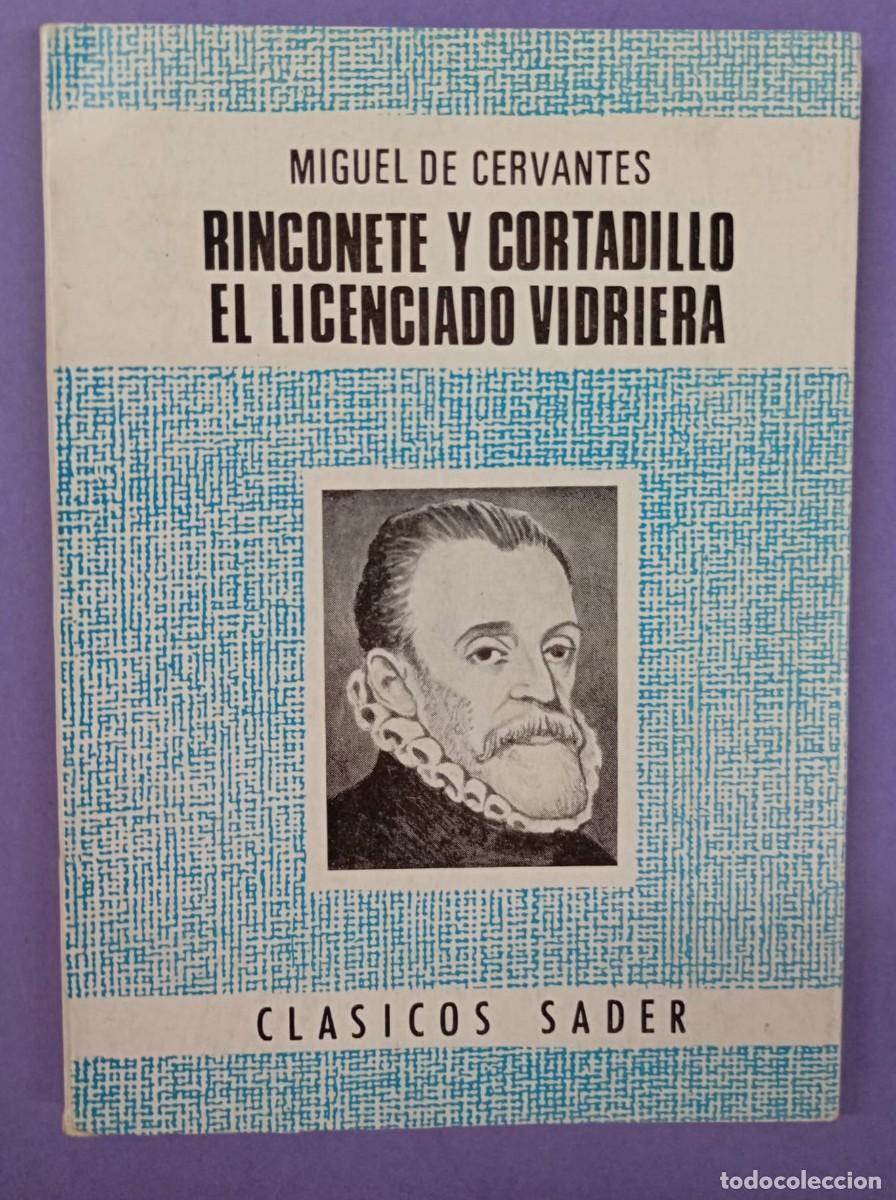 Libros de segunda mano: MIGUEL DE CERVANTES: RINCONETE Y CORTADILLO-EL LICENCIADO VIDRIERA
