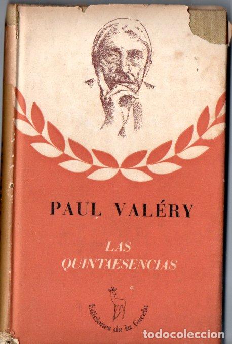 Libros de segunda mano: PAUL VALERY : LAS QUINTAESENCIAS (LA GACELA, 1941)