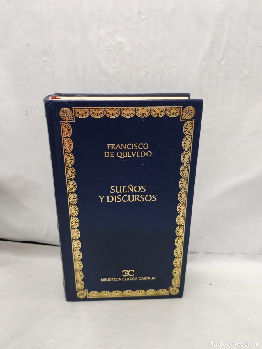 Livros em segunda m&atilde;o: Francisco de Quevedo: Sue&ntilde;os y Discursos (Primera edici&oacute;n Biblioteca Cl&aacute;sica Castalia, Tapa Dura)