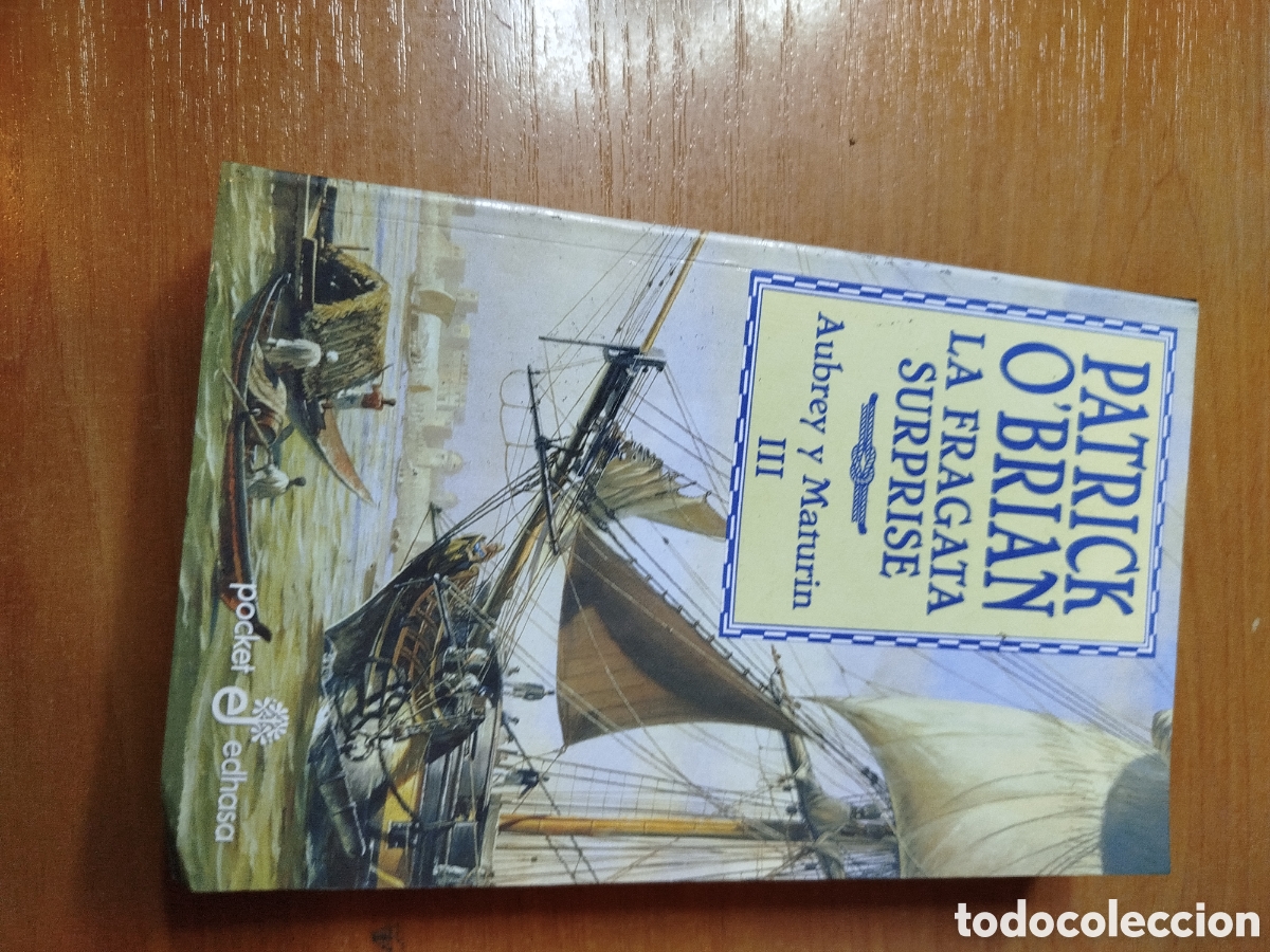 Libros de segunda mano: La fragata surprise. Patrick O'Brian. Aubrey y madur&iacute;n