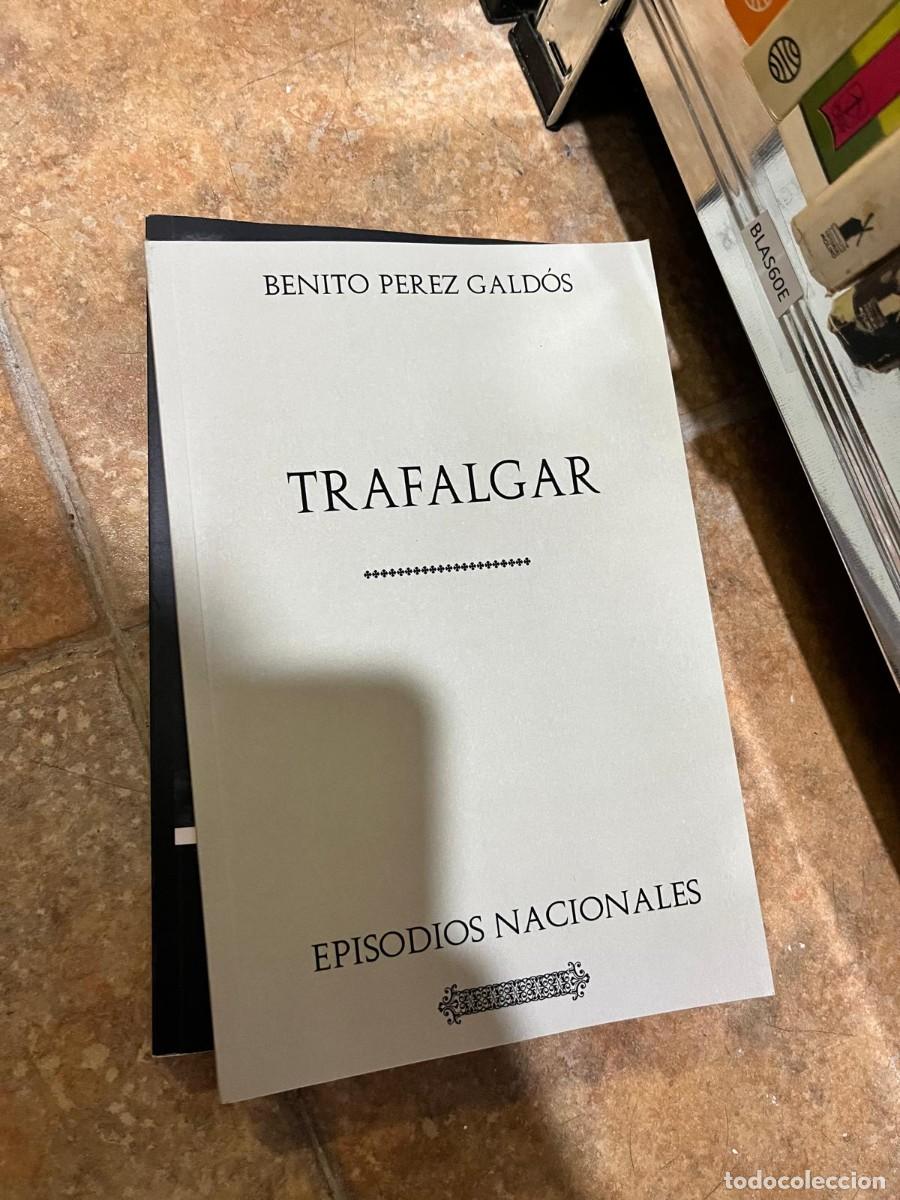Libros de segunda mano: BLAS60E Trafalgar Benito P&eacute;rez Gald&oacute;s