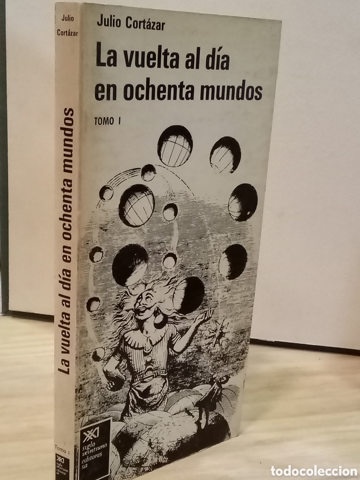 Gebrauchte B&uuml;cher: Julio Cort&aacute;zar. La vuelta al d&iacute;a en ochenta mundos. Tomo I