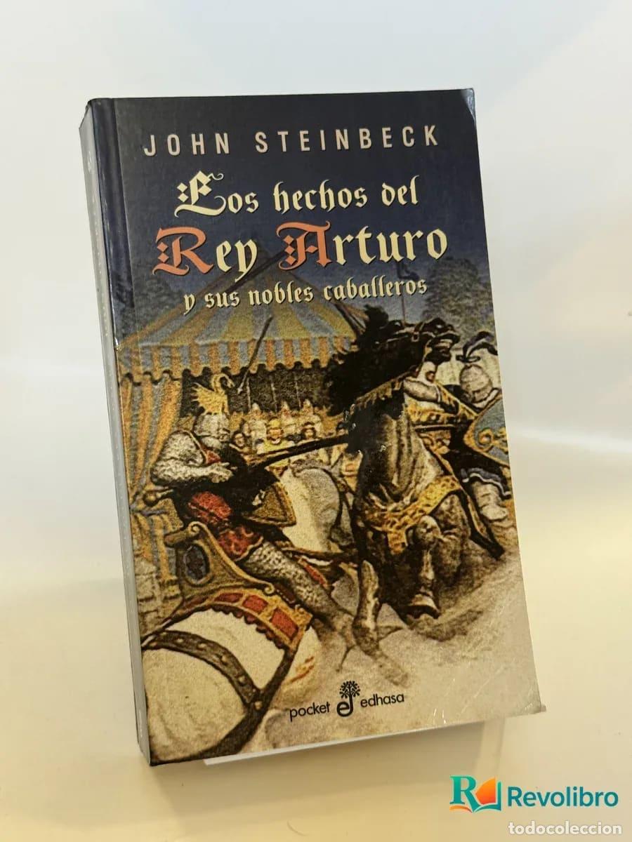 Libros de segunda mano: Los hechos del Rey Arturo y sus nobles caballeros - John Steinbeck