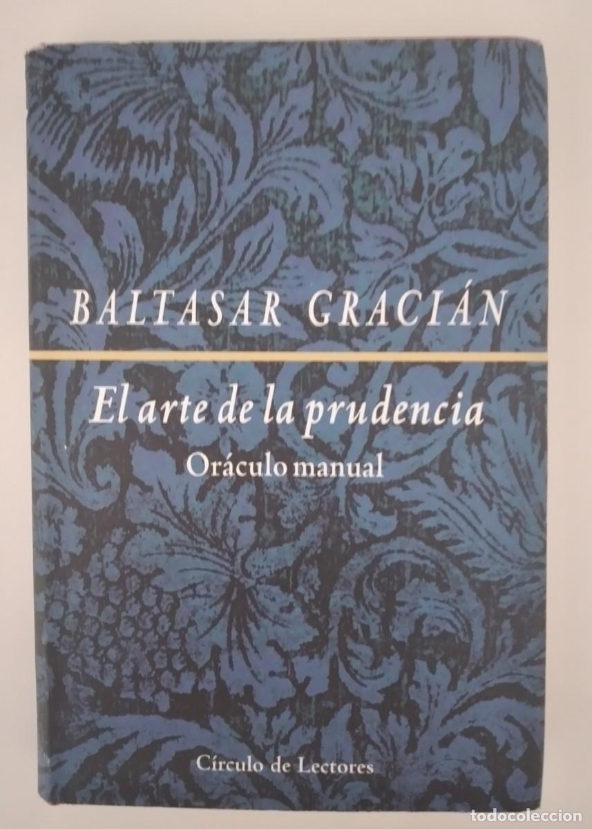 Libros de segunda mano: El arte de la prudencia. Or&aacute;culo manual -Graci&aacute;n, Baltasar