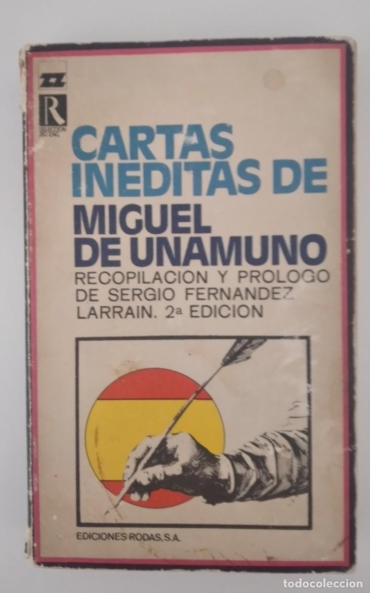 Libros de segunda mano: Cartas in&eacute;ditas de Miguel de Unamuno. Recopilaci&oacute;n y Pr&oacute;logo de Sergio Fern&aacute;ndez Larrain